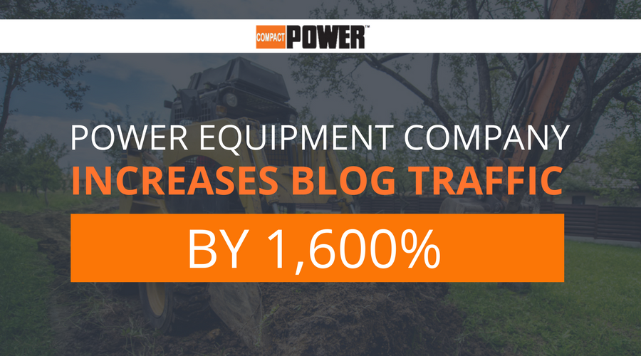 Power Equipment Company Increases Blog Traffic by 1,600